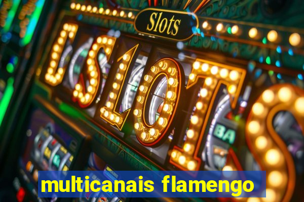 multicanais flamengo